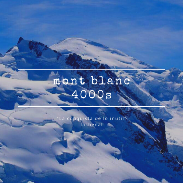 Mont Blanc por ruta 4000s