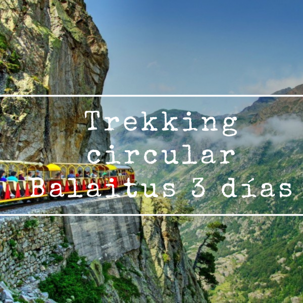 Trekking Circular al Balaitus 3 días 